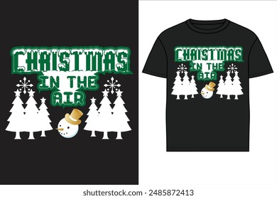 Merry Christmas Tshirt design.Happy new year.Christmas is iove and family.