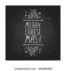 Merry Christmas  - christmas typographic element. Hand sketched graphic vector element with text, poinsettia and snow on chalkboard background.