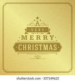 Merry Christmas Typography Greeting Card Design and Holidays wish Vector Background. Decoration shiny gold texture paper.