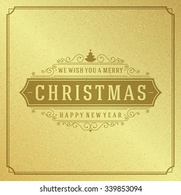 Merry Christmas Typography Greeting Card Design and Holidays wish Vector Background. Flourishes Ornament Decoration shiny gold texture paper.
