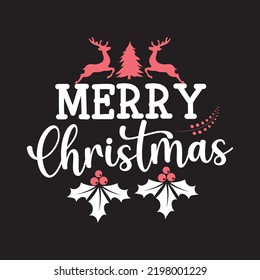 Merry Christmas typography vector Tshirt designs for Christmas holiday of USA will be held on December 25. Vector Santa silhouette, Vector deer. Christmas dog, wine beer lover design. Merry Christmas