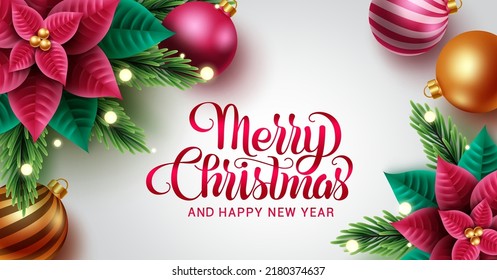 Merry christmas vector background design. Merry christmas and happy new year greeting text with xmas decoration like poinsettia and balls elements for holiday season. Vector illustration.
