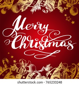 Merry Christmas vector Calligraphic text Lettering design. Christmas background with fir twigs and balls hand drawn vector illustration sketch