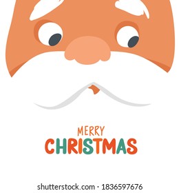 Merry Christmas vector card with funny Santa Claus face close-up. Hand drawn lettering. Happy New Year or Xmas illustration. Cute Father Frost cartoon character. Holiday design template.
