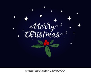 Merry Christmas vector card. Ilex branch with berry and leaves, mistletoe and shiny stars. Christmas, New Year holiday celebration symbol on dark background. Illustration for greeting, invitation card