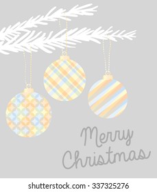 Merry Christmas vector design. Baubles on pine branch. Soft pastel colors on grey background.