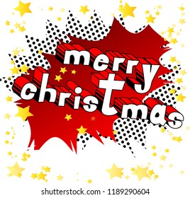 Merry Christmas - Vector illustrated comic book style phrase.