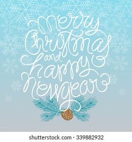 Merry Christmas Vector Illustration. Hand Lettered Text with Snow Symbols and Pinecone on a Blue Background.