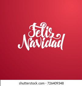 Merry Christmas vector illustration. hand-written lettering. Feliz navidad design graphics for brochures, gift cards, flyers and postcards. translated from Spanish: Merry Christmas