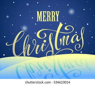 Merry Christmas! Vector text on background of winter Christmas landscape with snow. Lettering for greeting gifts Poster.Banner.