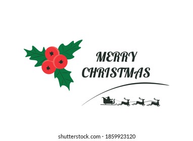 Merry Christmas. White vector background with dark text and holiday elements. Holly and silhouette Santa Claus in a sleigh with reindeer on a white background. Illustration for cards or invitations.