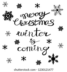 Merry Christmas winter is coming. Christmas lettering logo, icon and label. Calligraphy vector greeting card, banner or poster design. Hand drawn vector illustration. 