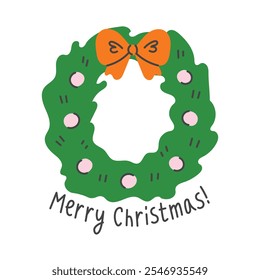Merry Christmas Wreath with Quote. Hand drawn New Year holiday decoration with tied bow and text. Flat vector illustration