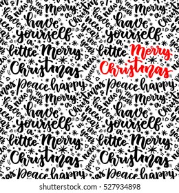 Merry Christmas written pattern on white background. Modern calligraphy and hand drawn design elements. Have yourself a little Merry Christmas. Hand painted letters. Vector illustration.