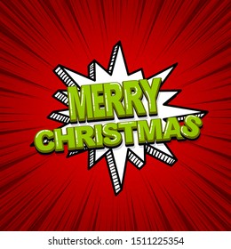 Merry Christmas xmas comic text sound effects pop art style. Vector speech bubble word and short phrase cartoon expression illustration. Comics book colored background template.