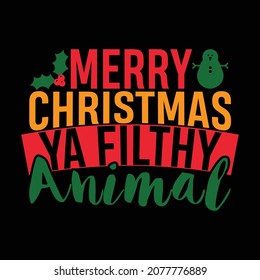 Feliz Navidad Ya Filthy Animal, Graciosa Navidad, Graciosa Camisa Navideña, Animales Adoran Arte Vector