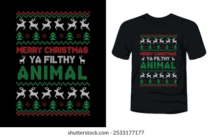 Merry Christmas Ya Filthy Animal ugly sweater design