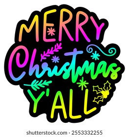 merry christmas yall colorful bright rainbow graphic design