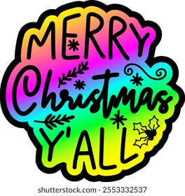 merry christmas yall colorful bright rainbow graphic design