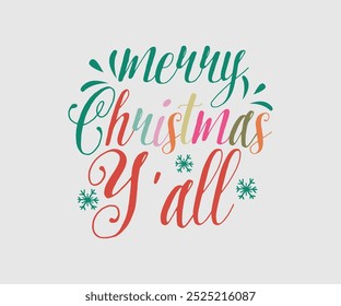 Merry Christmas Y'all, Christmas Cutie, Christmas Design, Hand drawn lettering phrase isolated on white background, Calligraphy T-shirt design, EPS,  Files for Cutting, bag, cups, card