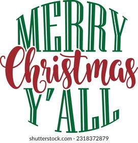 Merry Christmas Y'all - Christmas Design