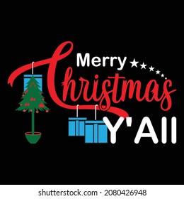 Merry Christmas Y'All. Good for greeting card and t-shirt print. Vector Design