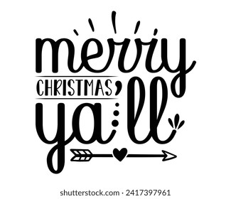 Merry Christmas yall quote typography design