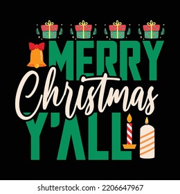 Merry Christmas y'all Merry Christmas shirt print template, funny Xmas shirt design, Santa Claus funny quotes typography design