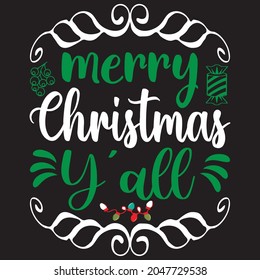 merry Christmas y'all t shirt design, vector file.