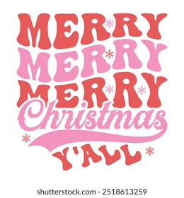 MERRY CHRISTMAS Y'ALL  
CHRISTMAS T-SHIRT DESIGN