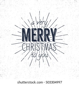 Merry Christmas to you lettering, holiday wish, saying and vintage label. Season's greetings calligraphy. Seasonal typography design. Vector design. Letters composition with sun bursts