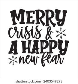 merry crisis and a happy new year motivational quotes inspirational lettering typography design