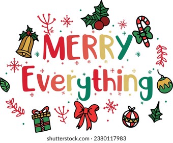 Merry Everything christmas t-shirt design