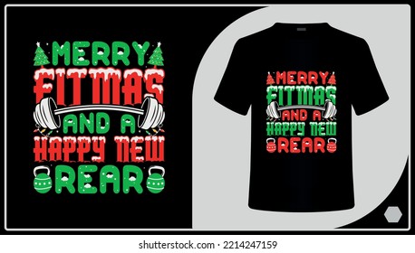 Merry Fitmas And A Happy New Rear Christmas T-Shirt Design
