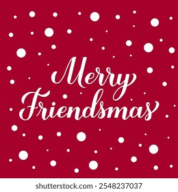 Merry Friendsmas calligraphy hand lettering on red background with snow confetti.. Funny Christmas quote. Winter holidays pun. Vector template for typography poster, banner, greeting card, etc