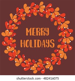 Merry holidays red christmas vector card with wreath