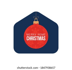 Merry Home Christmas 2020 Card with Funny Vector Minimalist christmas balls. Safe Christmas concept Flat cartoon illustration staying at home badge in Quarantine. COVID-19 Reaction.