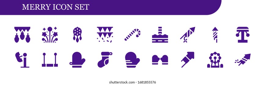 merry icon set. 18 filled merry icons.  Simple modern icons such as: Garlands, Fireworks, Ornament, Garland, Candy cane, North pole, Firecracker, Amusement park, Trapeze, Mitten