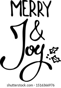 Merry and joy. Vector lettering