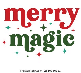 merry magic, Christmas, Santa, marry, winter, Who Loves, Christmas Wine, Holly Dolly, Howdy Santa, Jolly