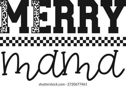 Merry Mama, Christmas Design in Vector File