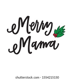 Merry Mama hand lettering and illustration