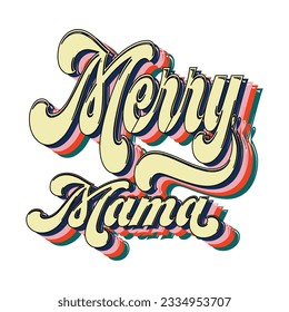 Merry Mama, Retro svg design vector file