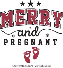 Merry and Pregnant Christmas Varsity Style Pregnancy Announcement T shirt Design