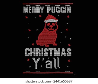 Merry Puggin Christmas Y'all Logo Vector Rhinestone t-shirt design