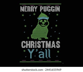 Merry Puggin Christmas Y'all Logo Vector Rhinestone t-shirt design