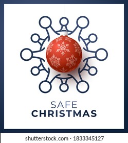 Merry and safe Christmas. Red xmas ball and Quarantine coronavirus danger. Coronavirus Covid-19 and christmas or new year canceled concept. Vector illustration