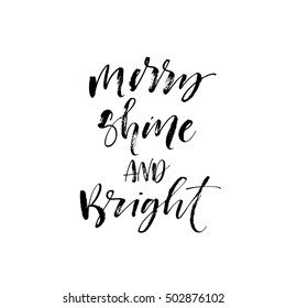 Merry shine and bright postcard. Hand drawn holiday background. Ink illustration. Modern brush calligraphy. Isolated on white background.