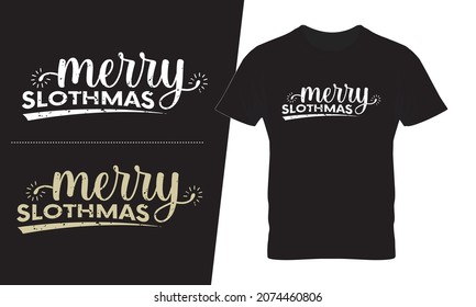 Merry sloth MAs Christmas t shirt design vector. This design you can be used in bags, posters, sticker, mugs and also different print items.