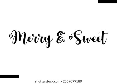 Merry Sweet Christmas quotes text typography